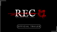 Ver REC: Beyond The Lens | Official Trailer