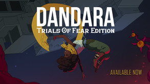 Ver Dandara: Trials of Fear Launch Trailer [EN]