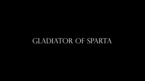 Ver Gladiator of sparta Trailer