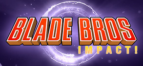 Ver Blade Bros IMPACT!
